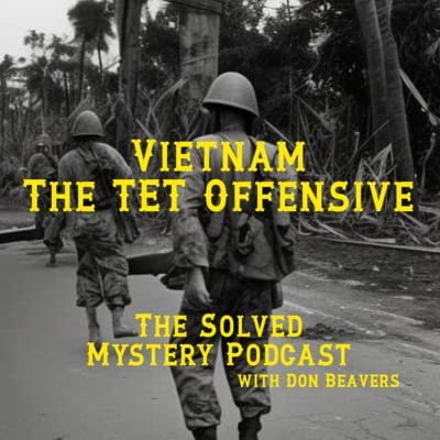 TET Offensive - Vietnam War