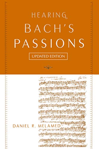 Hearing Bach's Passions décoder les œuvres de Bach chez soi