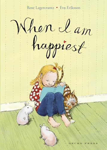 When I am Happiest (My Happy Life)