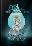 Ella und der FLUCH DES MAGIERS: Bilderbuch - Mario Kaden 
