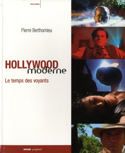 Télécharger Hollywood moderne - le temps des voyants livre En ligne