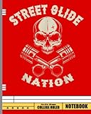 Street Glide Nation Notebook: Motocross Journal Dirt Bike Composition Book Motorcycle Biker logbook Birthday gift