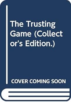 Paperback The Trusting Game (Collector's Edition.) Book