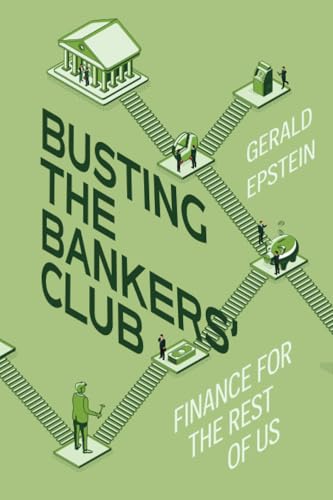 Busting the Bankers' Club: Finance for the Rest of Us