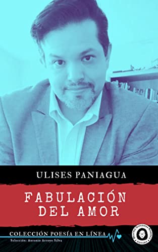 Fabulación del amor (Colección Poesía en línea nº 14)