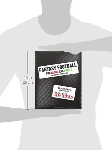 Fantasy Football For Blood And Profit: 3Rd Edition - 2008 (Volume 3)