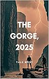 The Gorge, 2025. (English Edition)