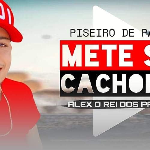 Couverture de Mete seu cachorro- Alex O Rei Dos Pared&otilde;es