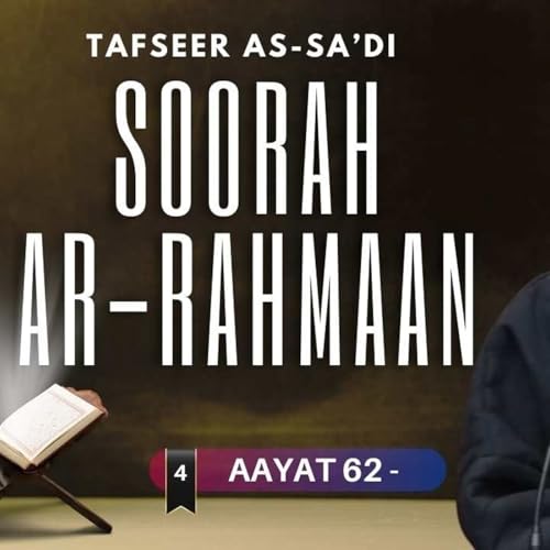#4 Soorah Ar-Rahmaan / Aayat 62 - / Abu Mussab Wajdi Akkari