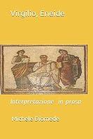 Eneide: Versione in prosa 1515333345 Book Cover