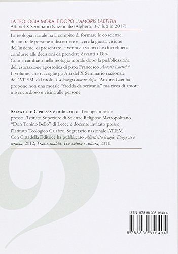La Teologia Morale Dopo L'amoris Laetitia - 2