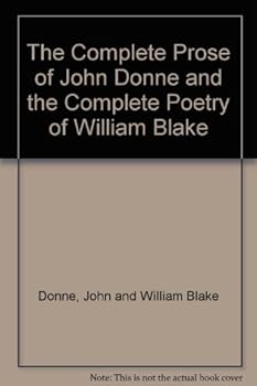THE COMPLETE POETRY AND SELECTED PROSE OF JOHN DONNE THE COMPLETE POETRY OF WIL