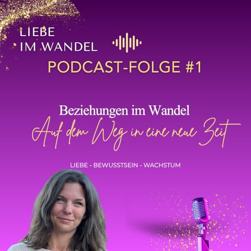 # 1 Beziehungen im Wandel &ndash; Auf dem Weg in eine neue Zeit