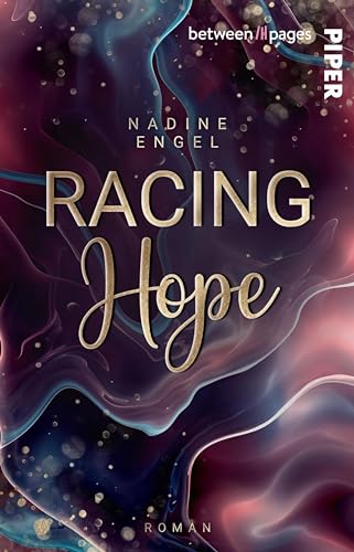 Racing Hope: Roman | Eine prickelnde Sport Romance zwischen Motocross und Physiotherapie (German Edition)