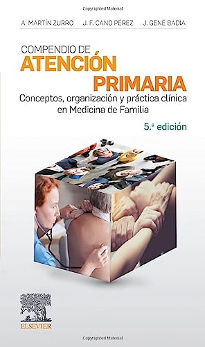 Compendio de Atención Primaria: Conceptos, organización y práctic...