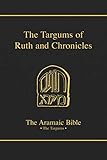 Targums of Ruth and Chronicles (Volume 19) (Aramaic Bible)