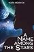 A Name Among The Stars