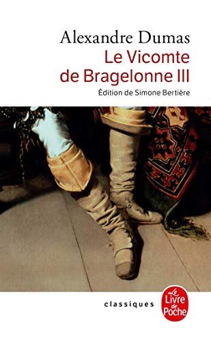 Le Vicomte de Bragelonne tome 3 Gratuit