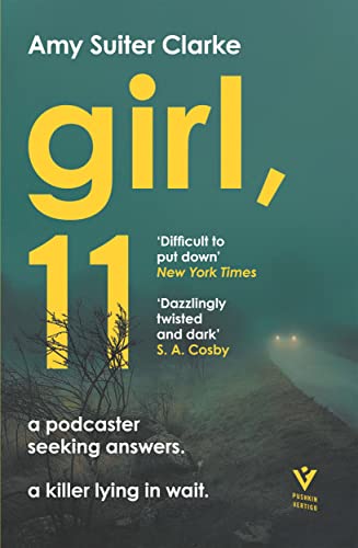 Girl, 11: A HEART-STOPPING TRUE-CRIME SUSPENSE THRILLER