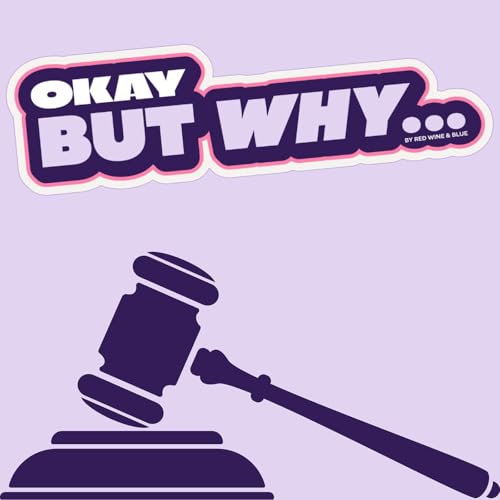 Page de couverture de Okay, But Why Do Nine People Get To Decide Our Rights?