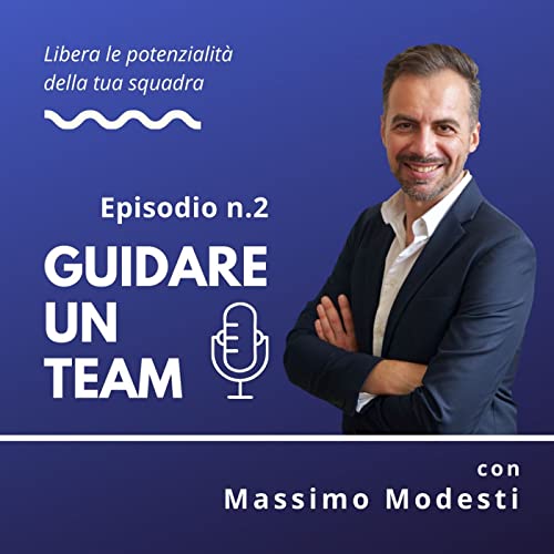 Episodio n. 2 / Che tipo di leader sei?