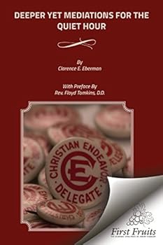 Deeper Yet Meditations for the Quiet Hour