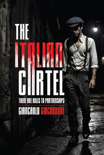 The Italian Cartel: There are rules to partnerships