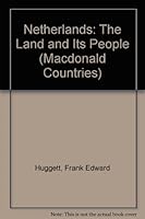 Netherlands: The land and its people (Macdonald countries) 0356052729 Book Cover