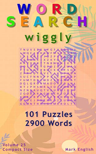 Word Search: Wiggly, 101 Puzzles, 2900 Words, Volume 25, Compact 5"x8" Size (Compact Word Search Books) image 3