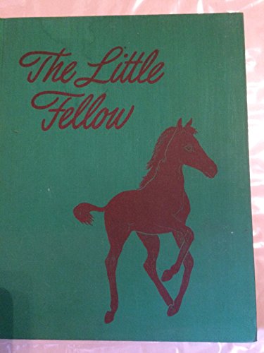 The Little Fellow B000H04RC0 Book Cover