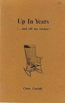 Paperback Up in Years(...and Off My Rocker) Book