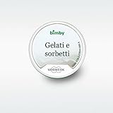 Bimby Stick TM 5 - Gelati e Sorbetti - Vorwerk