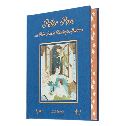 Peter Pan and Peter Pan in Kensington Gardens (Arcturus Deluxe Children's Classics)