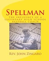 Spellman: One Man's Influence 0971204136 Book Cover