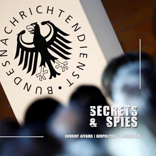S10 Ep2: Uncovering Germany’s Cold War Spy Missions with Florian Flade Podcast Por arte de portada