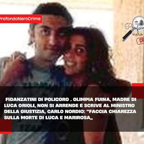 Episodio 74 - Profondo Nero Fidanzatini di Policoro