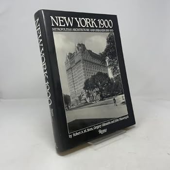 Hardcover New York 1900: Metropolitan Architecture and Urbanism 1890-1915 Book