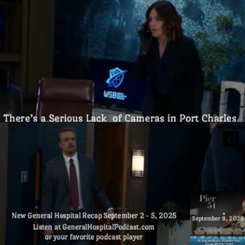 『Episode 682: There’s a Serious Lack of Cameras in Port Charles 9/8/25』のカバーアート