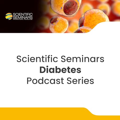 『Scientific Seminars Diabetes Podcast Series』のカバーアート