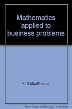 Paperback Mathematics applied to business problems Book
