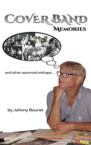 Cover Band Memories: (and other assorted mishaps)