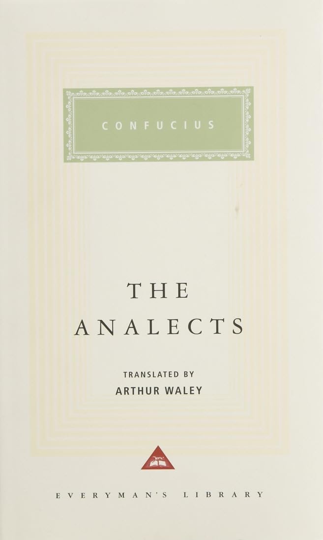 The Analects: Confucius (Everyman's Library CLASSICS)