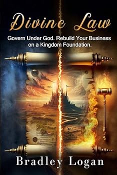 Paperback DIVINE LAW: Govern Under God. Rebuild Your Business on a Kingdom Foundation. Book
