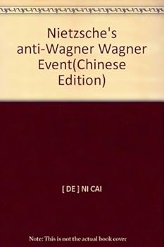 Paperback Nietzsche's anti-Wagner Wagner Event(Chinese Edition) [Chinese] Book