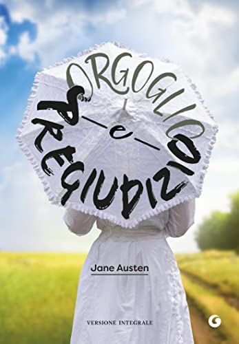 Orgoglio e pregiudizio: Versione integrale eBook : Austen ...