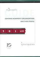 Covering Nonprofit Organizations and Their People: A Journalist's Guide 0929556127 Book Cover