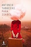 Para Isabel - Antonio Tabucchi 