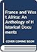 France and West Africa: An anthology of historical documents,