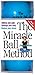 The Miracle Ball Method: Relieve Your Pain, Reshape Your Body, Reduce Your Stress [2 Miracle Balls Included]