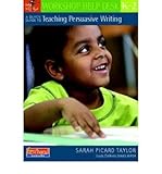 A Quick Guide to Teaching Persuasive Writing, K-2(Paperback) - 2008 Edition